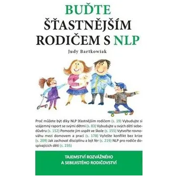Osobní rozvoj D.T. Studio Buďte šťastnějším rodičem s NLP