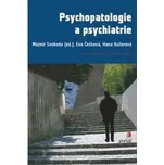 Psychopatologie a psychiatrie - Mojmír…