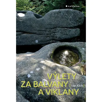 Cestování Výlety za balvany a viklany
