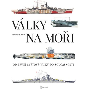 Války na moři: Od první světové války…