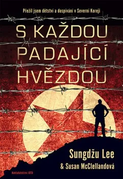 Literární biografie S každou padající hvězdou - Susan McClellandová, Sungdžu Lee