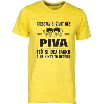 TUKAN AGENCY Pánské tričko Představ si život bez Piva Barva: Žlutá, Velikost: XL