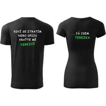 Pánské tričko TUKAN AGENCY Trička pro páry Když se ztratím Vraťte mě zelená Barva: Černá, Velikost DÁMSKÉ tričko: XS, Velikost PÁNSKÉ tričko: L