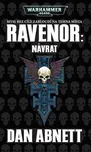 Ravenor: Návrat - Dan Abnett