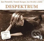 Despektrum - Jan Potměšil, Tomáš…