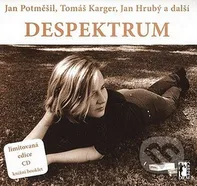 Despektrum - Jan Potměšil, Tomáš Karger, Jan Hrubý