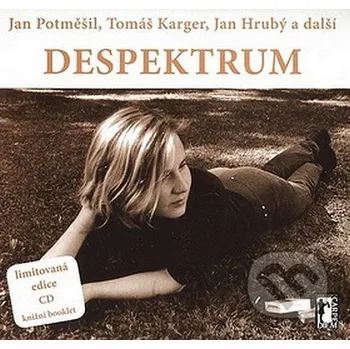 Poezie Despektrum - Jan Potměšil, Tomáš Karger, Jan Hrubý