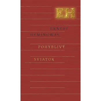 Kniha Pohyblivý sviatok - Ernest Hemingway (E-Kniha)