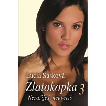 Kniha Zlatokopka 3 - Lucia Sasková (E-Kniha)