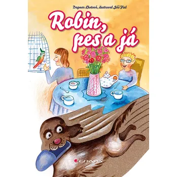Kniha Robin, pes a já - Jiří Fixl, Dagmar Lhotová (E-Kniha)