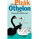 Othelon aneb manuál o žárlivosti -…
