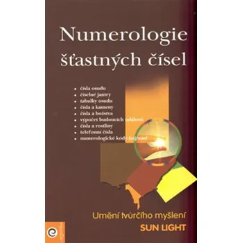 Numerologie šťastných čísel - Sun Light - 978-80-8100-086-7