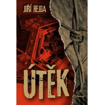 Kniha Útěk - Jiří Hejda (E-Kniha)