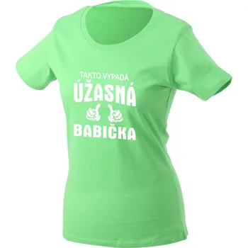 Dámské tričko TUKAN AGENCY Dámské tričko Úžasná babička Barva: Zelená limetková, Velikost: M