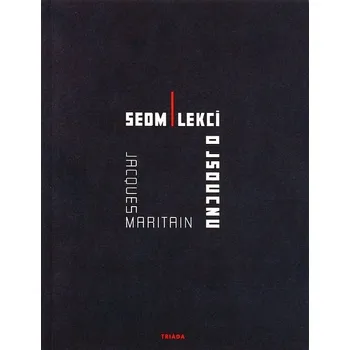 Kniha Sedm lekcí o jsoucnu - Jacques Maritain (E-Kniha)