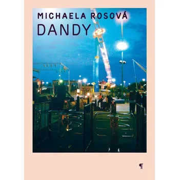 Kniha Dandy - Michaela Rosová (E-Kniha)