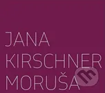 Moruša - Jana Kirschner [CD]