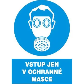 Vstup jen v ochranné masce