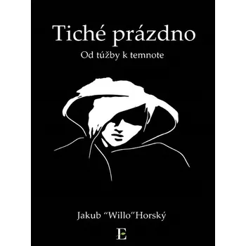 Kniha Tiché prázdno - Jakub Willo Horský (E-Kniha)