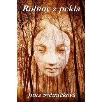 Kniha Rubíny z pekla - Jitka Světničková (E-Kniha)
