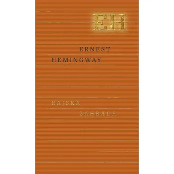 Kniha Rajská záhrada - Ernest Hemingway (E-Kniha)