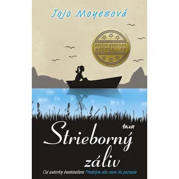 Kniha Strieborný záliv - Jojo Moyes, Jojo Moyesová (E-Kniha)