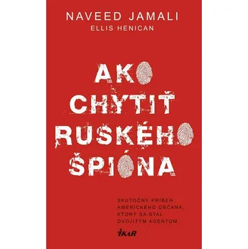 Kniha Ako chytiť ruského špióna - Ellis Helican, Naveed Jamali (E-Kniha)