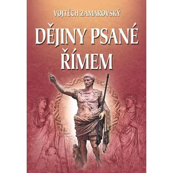 Kniha Dějiny psané Římem - Vojtěch Zamarovský (E-Kniha)