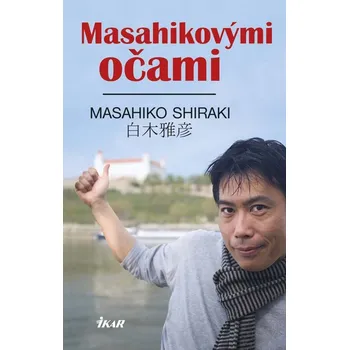 Kniha Masahikovými očami - Masahiko Shiraki (E-Kniha)