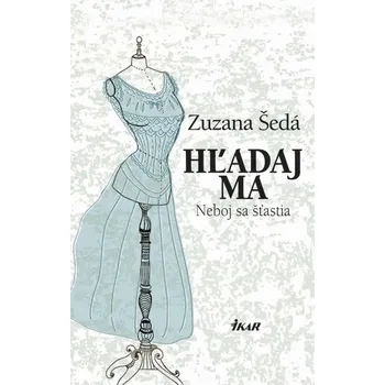 Kniha Hľadaj ma - Zuzana Šedá (E-Kniha)