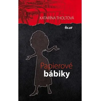 Kniha Papierové bábiky - Katarína Tholtová (E-Kniha)