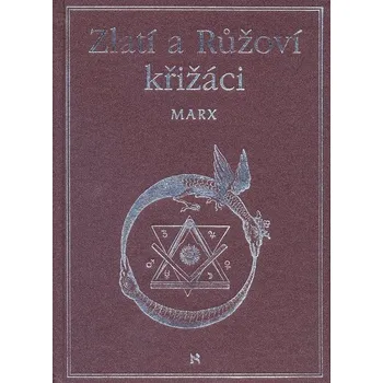 Zlatí a Růžoví křižáci - Arnold March (E-Kniha)