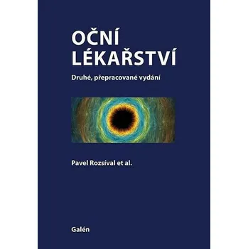 Oční lékařství (2. vydání) - Pavel Rozsíval a kol.