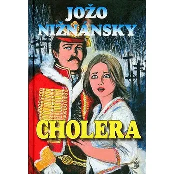 Cholera - Jožo Nižnánsky