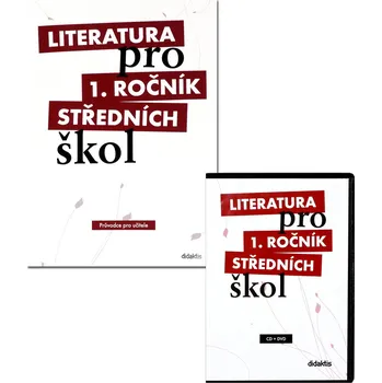 Literatura pro 1. ročník středních škol Průvodce pro učitele - Mgr. Ivana Dorovská - 978-80-7358-117-6