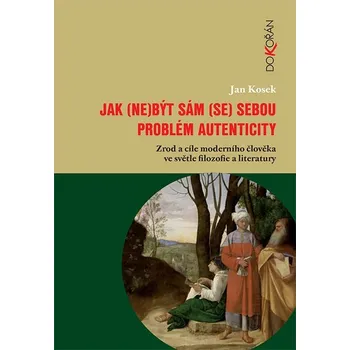 Jak (ne)být sám (se) sebou - Jan Kosek (E-Kniha)