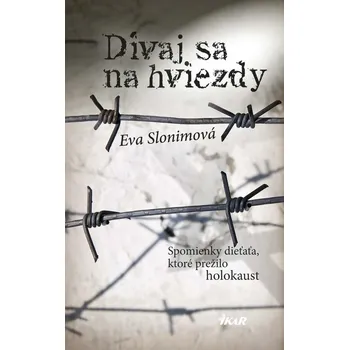 Kniha Dívaj sa na hviezdy - Eva Slonimová (E-Kniha)