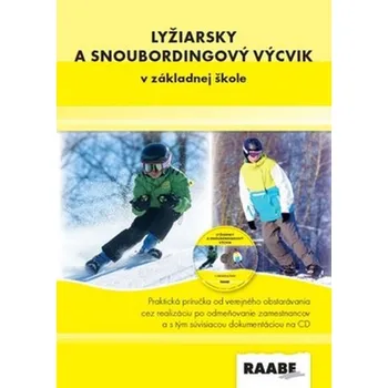 Lyžiarsky a snoubordingový výcvik v základnej škole + CD - Lena Kampmillerová
