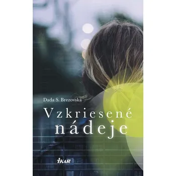 Kniha Vzkriesené nádeje - Dada S. Brezovská (E-Kniha)
