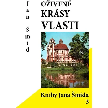 Kniha Oživené krásy vlasti - Jan Šmíd (E-Kniha)