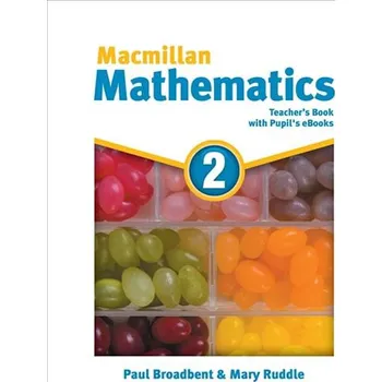 Anglický jazyk Macmillan Mathematics 2: Teacher´s Book with Student´s eBook Pack - Paul Broadbent