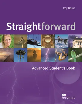 Anglický jazyk Straightforward: Advanced Student's Book - Roy Norris