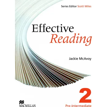 Anglický jazyk Effective Reading 2: Pre Intermediate Student's Book - Jackie McAvoy