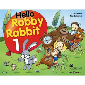 Anglický jazyk Hello Robby Rabbit 1 Pupil's Book - Carol Read