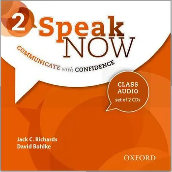 Anglický jazyk Speak Now 2: Communicate with Confidence: Class Audio set of 2 CDs - Jack C. Richards, David Bohlke