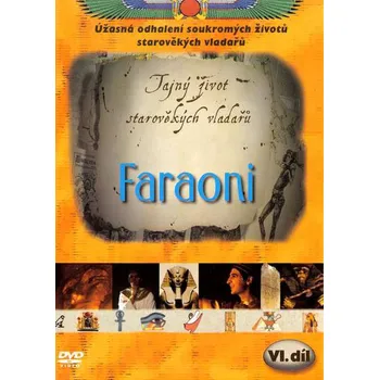 DVD film Tajný život starověkých vladařů Faraoni DVD