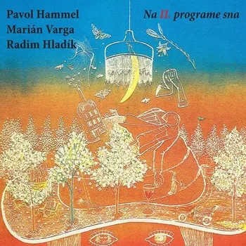 Česká hudba Na II. Programe Sna - Pavol Hammel, Marián Varga, Radim Hladík [LP]