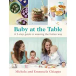 Baby at the Table - Emanuela Chiappa, Michela Chiappa (EN)