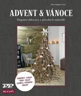 Advent a Vánoce: Elegantní dekorace z přírodních materiálů - Wagener Klaus