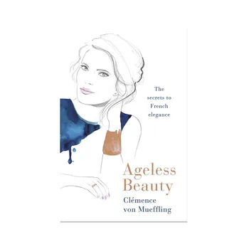 Cizojazyčná kniha Ageless Beauty - Clémence von Mueffling (EN)